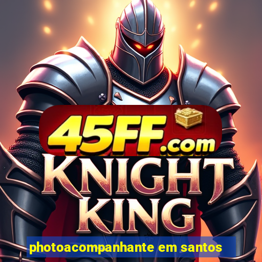 photoacompanhante em santos